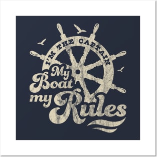 I'm The Captain My Boat My Rules Boating Lover Boat Captain Posters and Art